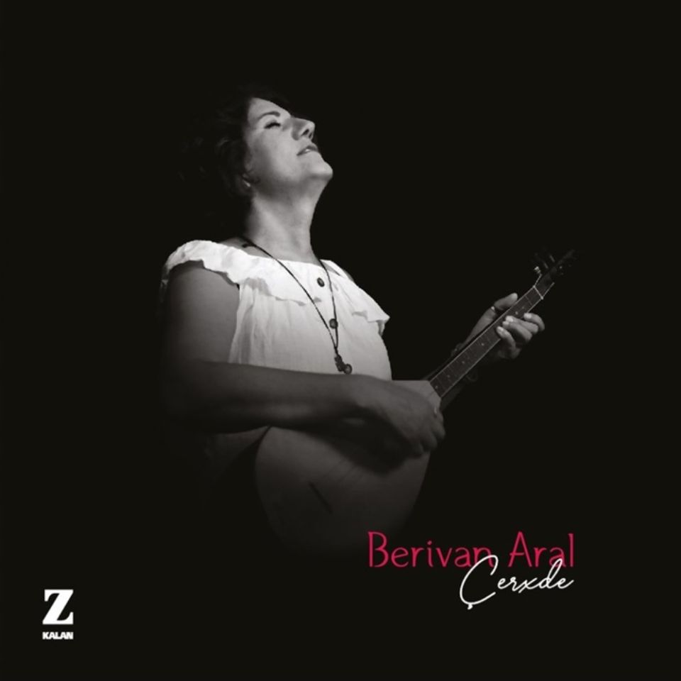 BERİVAN ARAL – ÇERXDE