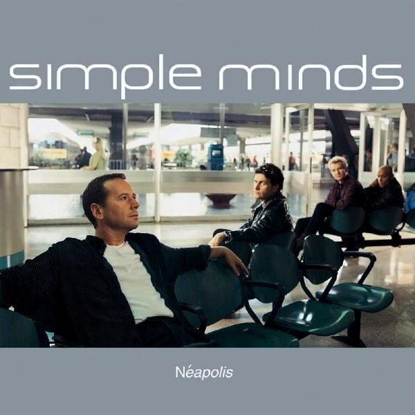 SIMPLE MINDS - NEAPOLIS