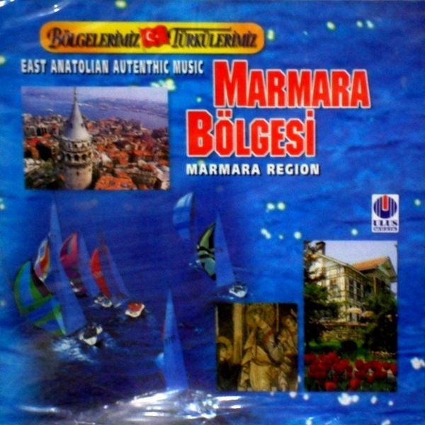 VARIOUS-KARIŞIK - MARMARA BÖLGESİ-BÖLGELERİMİZ TÜRKÜLERİMİZ-MARMARA REGION AUTENTHIC MUSIC