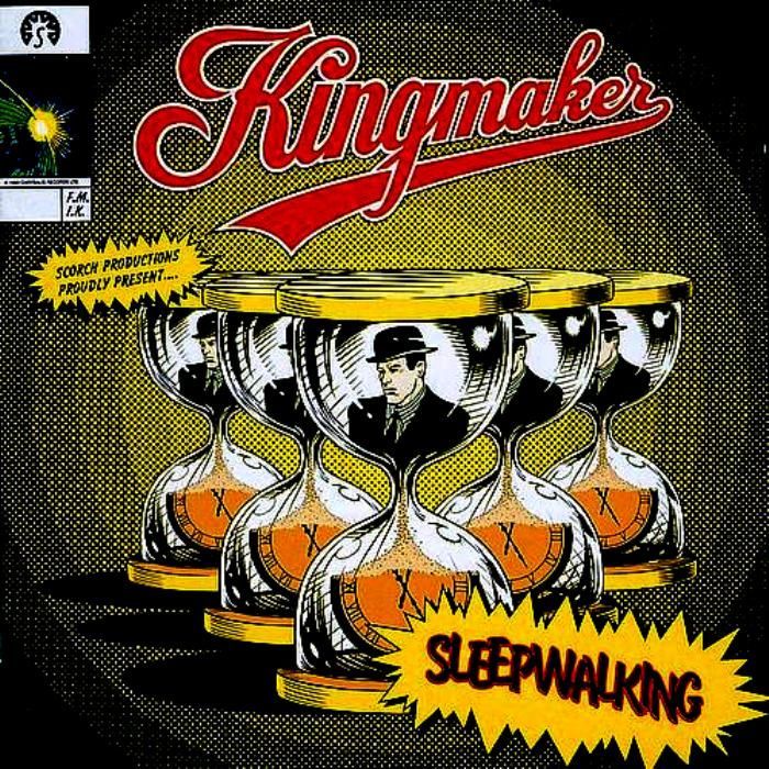 KINGMAKER - SLEEPWALKING