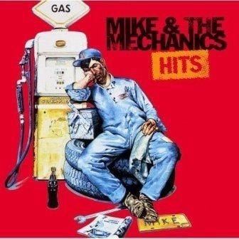 MIKE & THE MECHANICS - HITS