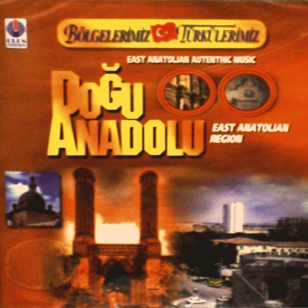 VARIOUS-KARIŞIK -  DOĞU ANADOLU-BÖLGELERİMİZ TÜRKÜLERİMİZ-EAST ANATOLIAN REGION AUTENTHIC MUSIC