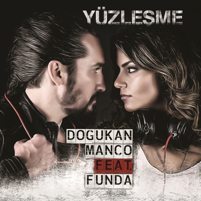 DOĞUKAN MANÇO FEAT. FUNDA - YÜZLEŞME