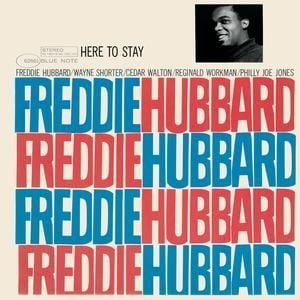 FREDDIE HUBBARD - HERE TO STAY