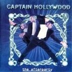 CAPTAIN HOLLYWOOD - THE AFTERPARTY