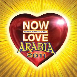 VARIOUS ARTISTS - NOW LOVE ARABIA 2011