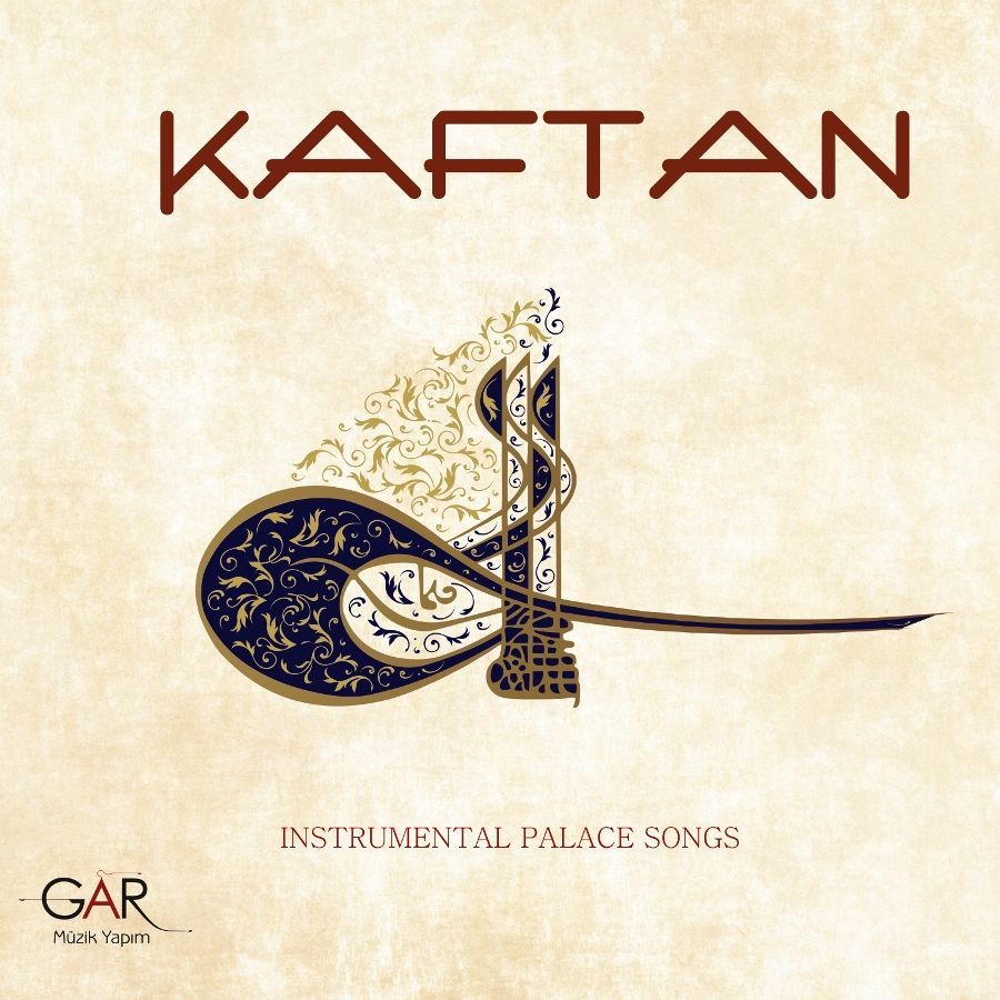 KAFTAN - INSTRUMENTAL PALACE SONGS