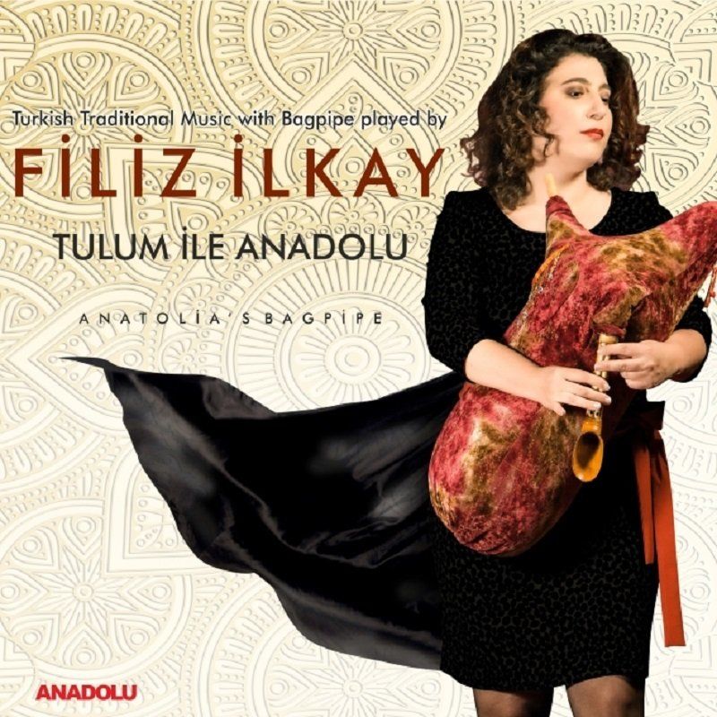 FİLİZ İLKAY - TULUM İLE ANADOLU