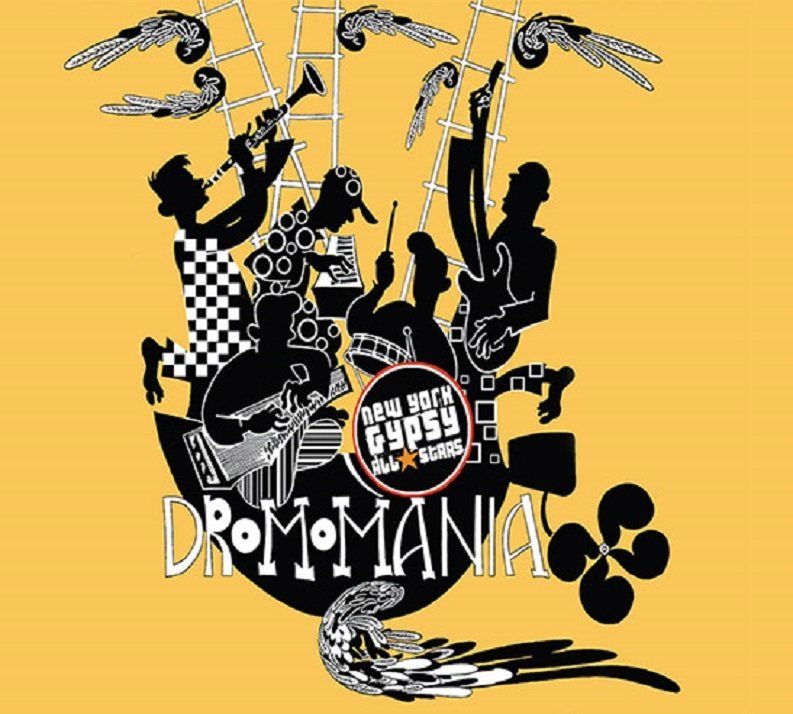 NEW YORK GYPSY ALL STARS - DROMOMANIA