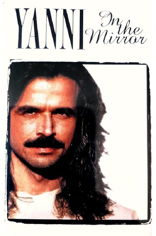 YANNI - IN THE MIRROR (MC)