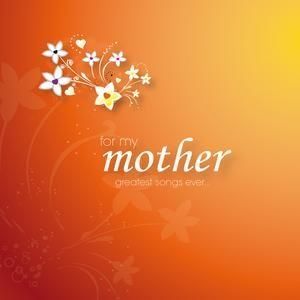 VARIOUS ARTISTS - FOR MY MOTHER