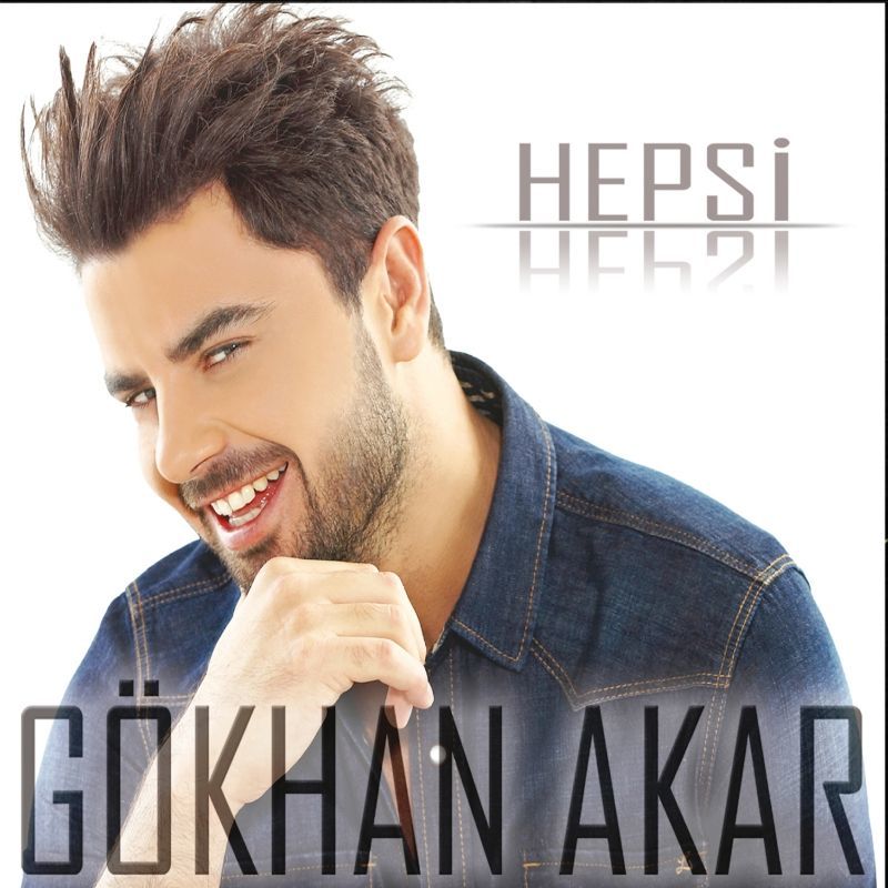 GÖKHAN AKAR - HEPSİ