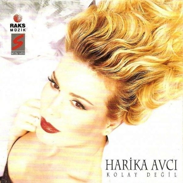 HARİKA AVCI - KOLAY DEĞİL