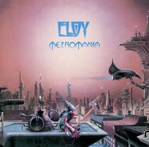 ELOY - METROMANIA
