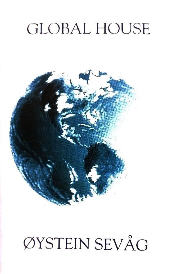 OYSTEIN SEVAG - GLOBAL HOUSE (MC)