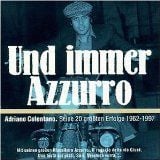 ADRIANO CELENTANO - UND IMMER AZZURO