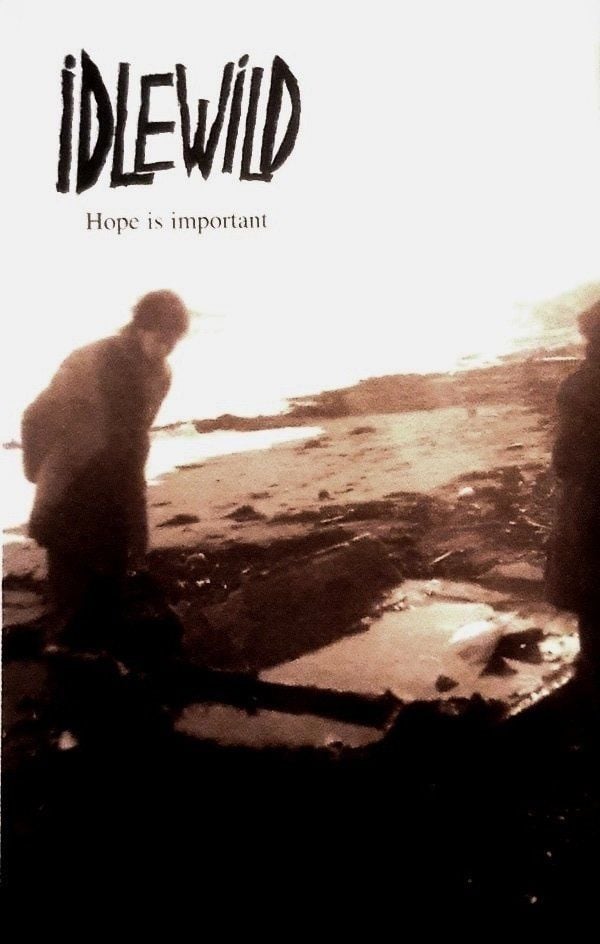 IDLEWILD - HOPE IS IMPORTANT (MC)