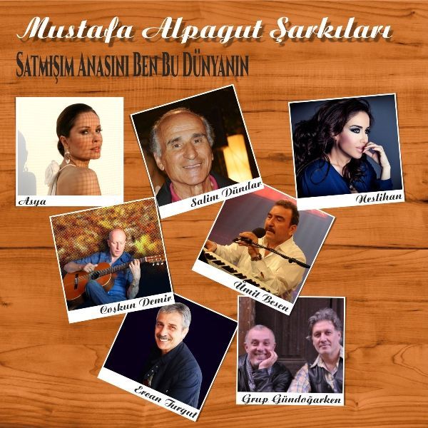 MUSTAFA ALPAGUT ŞARKILARI - ÇEŞİTLİ SANATÇILAR / VARIOUS