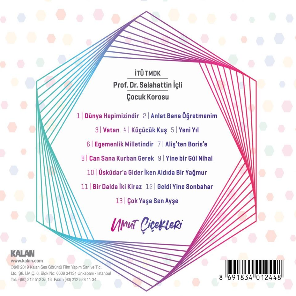 İTÜ SELAHATTİN İÇLİ ÇOCUK KOROSU - UMUT ÇİÇEKLERİ