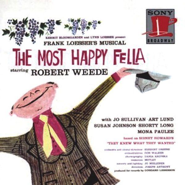 THE MOST HAPPY FELLA - MUSICAL ROBERT WEEDE  JO SULLIVAN ART LUND SUSAN JOHNSON SHORTY LONG MONA PAULEE