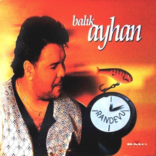 BALIK AYHAN - RANDEVU