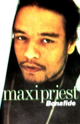MAXI PRIEST - BONAFIDE