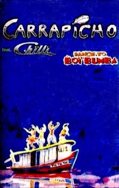 CARRAPICHO FEAT CHILI - DANCE TO BOI BUMBA (MC)