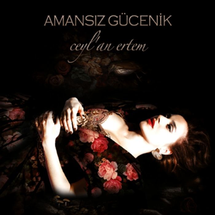 CEYLAN ERTEM - AMANSIZ GÜCENiK