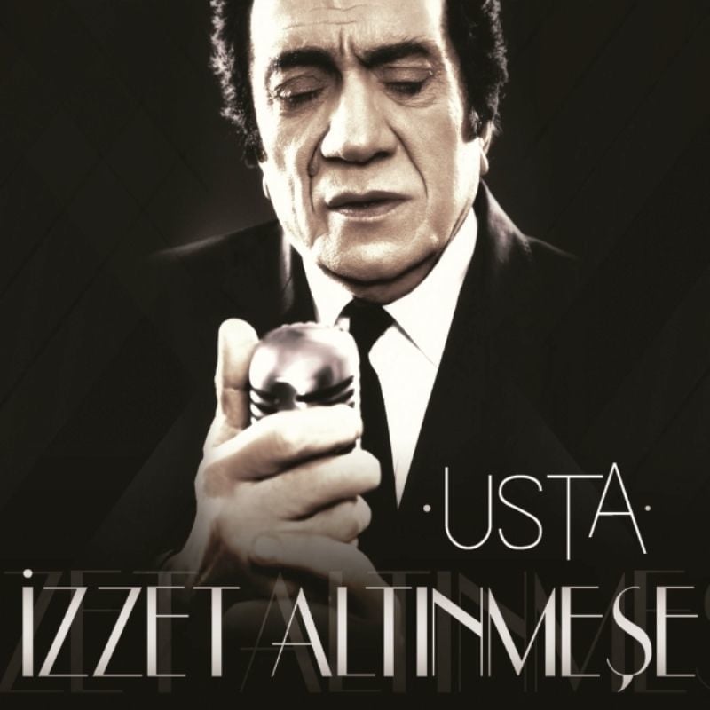 İZZET ALTINMEŞE - USTA