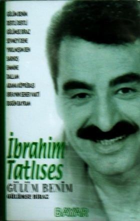 İBRAHİM TATLISES - GÜLÜM BENİM