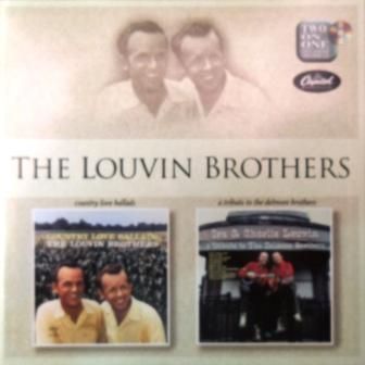 THE LOUVIN BROTHERS - COUNTRY LOVE BALLADS A TRIBUTE TO THE DELMORE BROTHERS