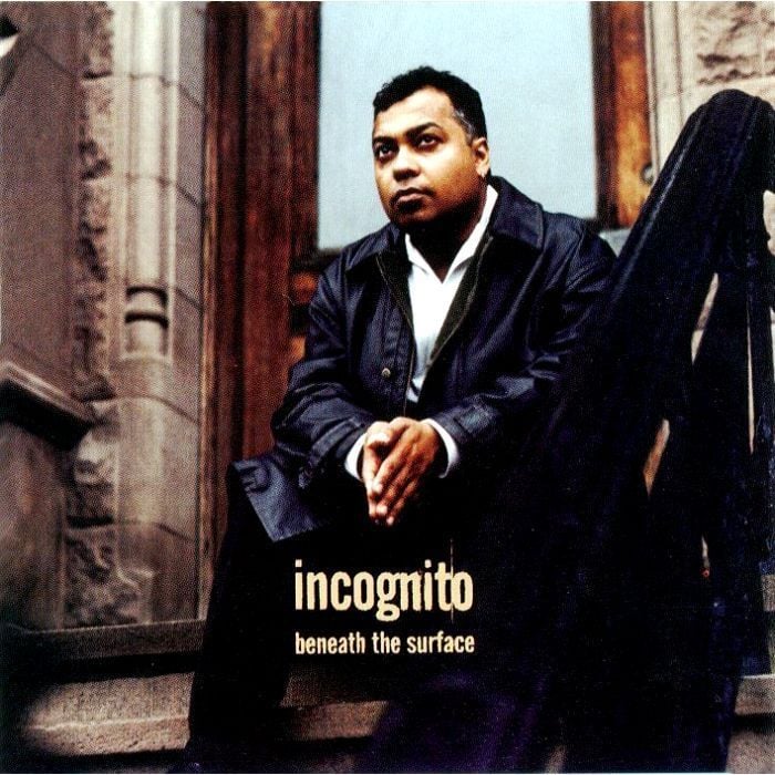 INCOGNITO - BENEATH THE SURFACE