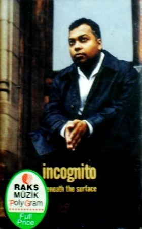 INCOGNITO - BENEATH THE SURFACE