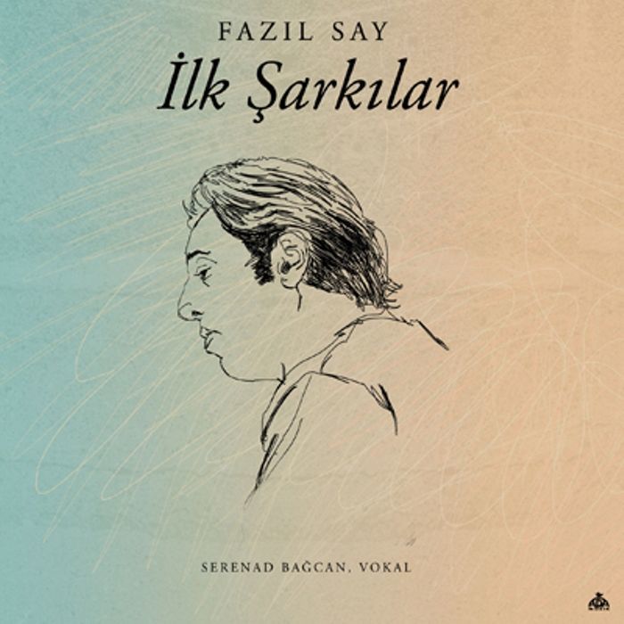 FAZIL SAY - İLK ŞARKILAR (LP)
