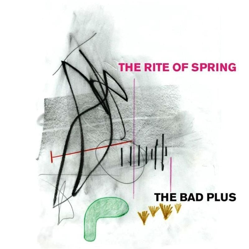 THE BAD PLUS - THE RITE OF SPRING