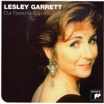 LESLEY GARRETT - OUR FAVORITE SOPRANO
