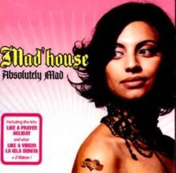 MAD HOUSE - ABSOLUTELY MAD
