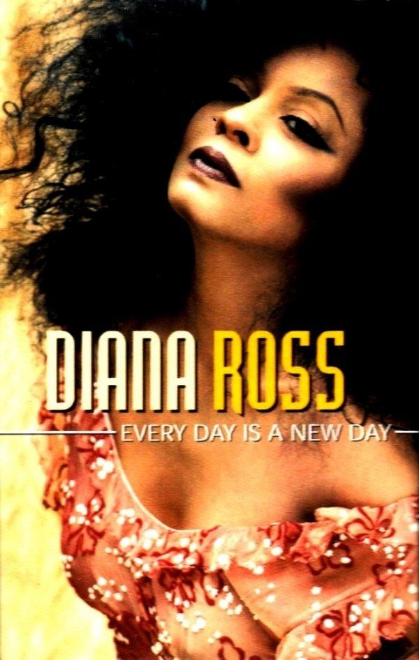 DIANA ROSS - EVERYDAY IS A NEW DAY (MC)