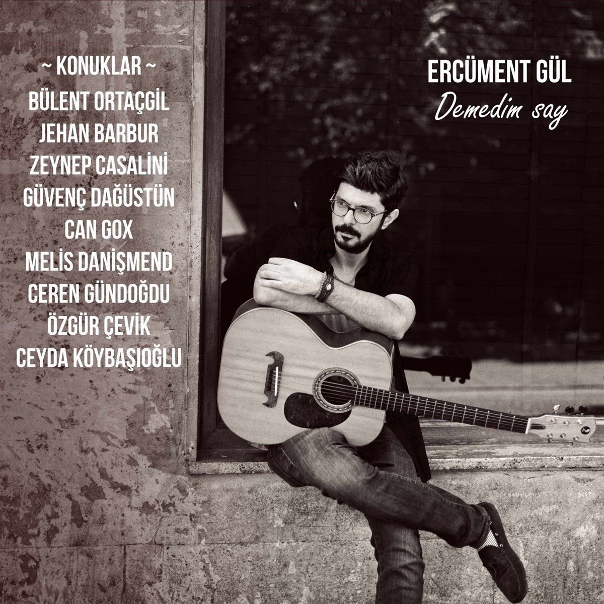 ERCÜMENT GÜL - DEMEDİM SAY (CD)