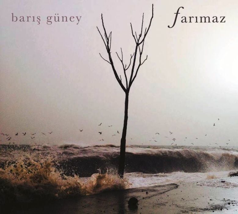 BARIŞ GÜNEY - FARIMAZ