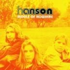 HANSON - MIDDLE OF NOWHERE