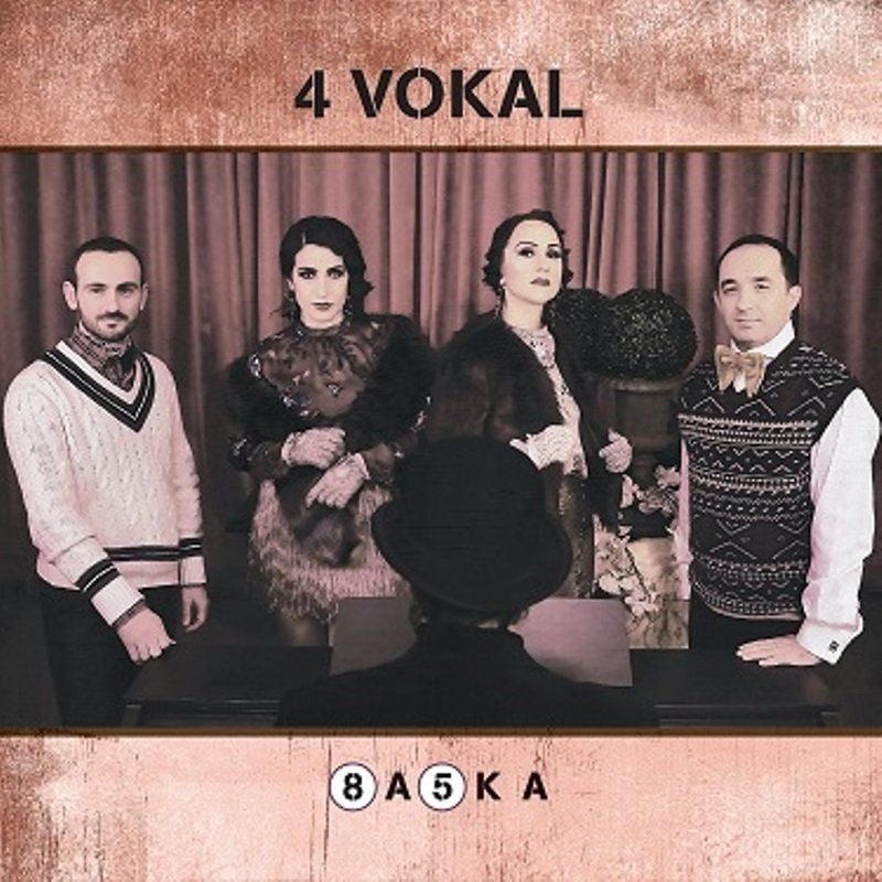 4 VOKAL - BAŞKA  / BEŞ SEKİZ KIŞ ŞARKILARI