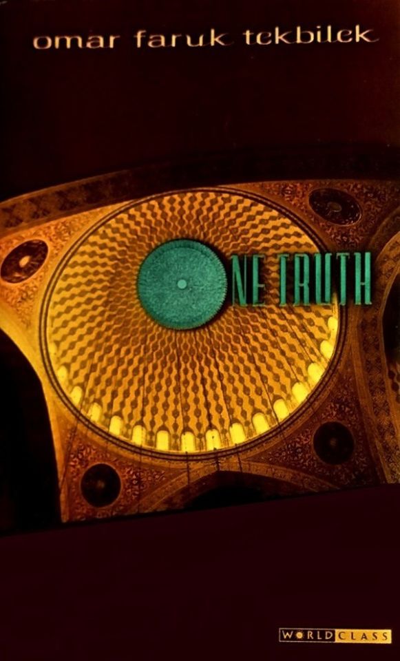 OMAR FARUK TEKBILEK - ONE TRUTH (MC)