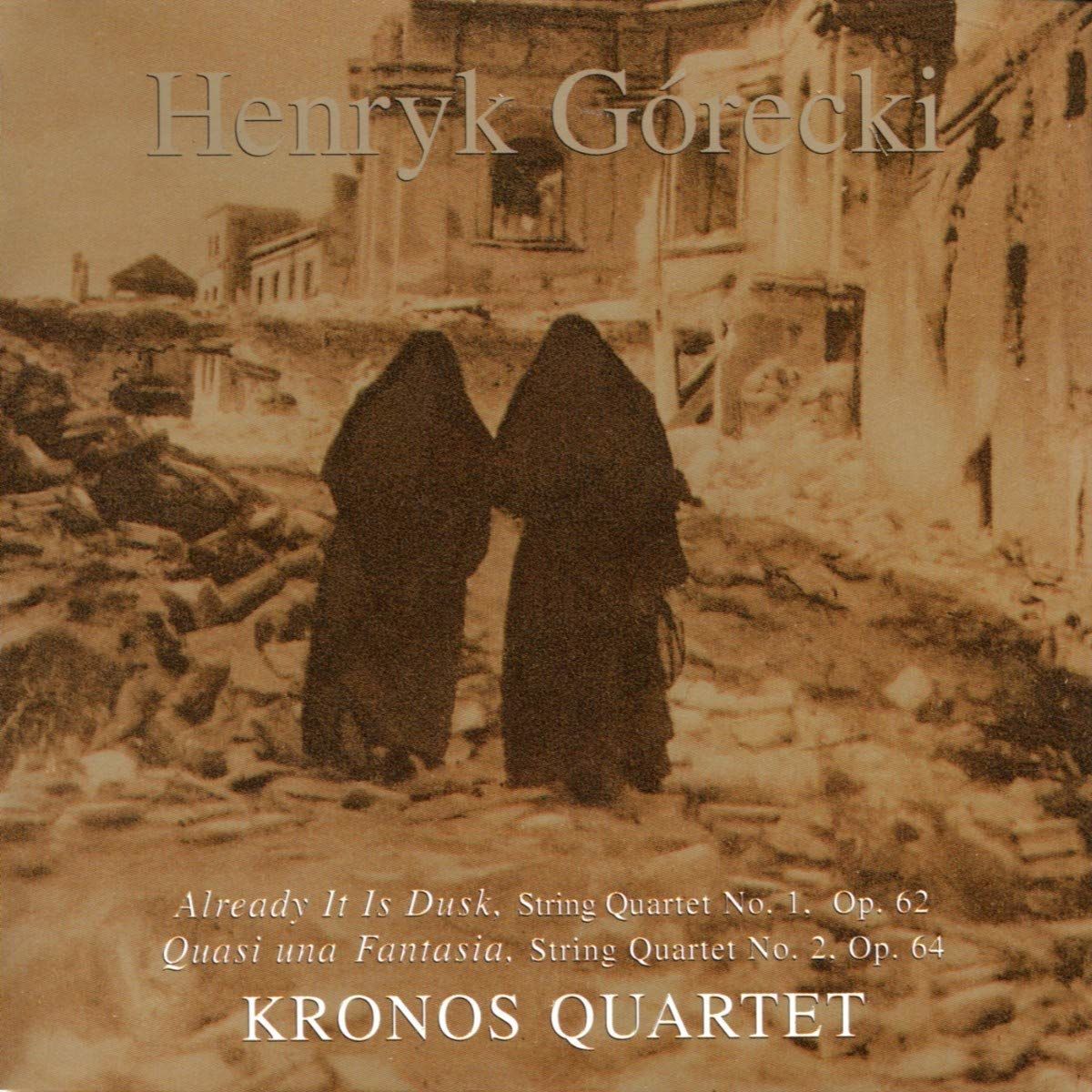 GORECKI - KRONOS QUARTET STING QUARTET NO.1 OP.62 STRING QUARTET NO.2 OP.64