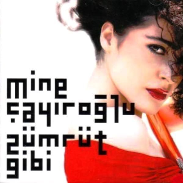 MİNE ÇAYIROĞLU - ZÜMRÜT GİBİ