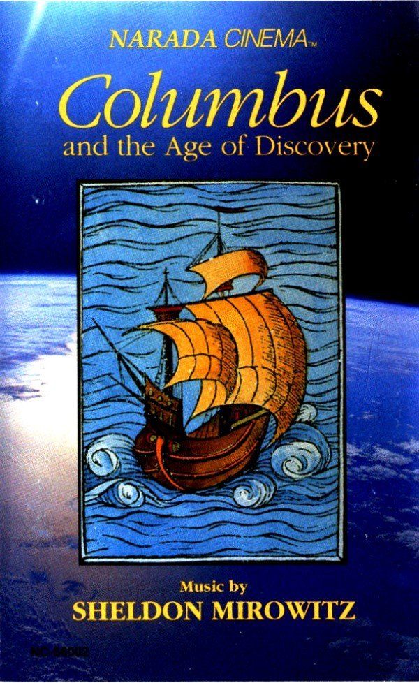 SHELDON MIROWITZ - COLUMBUS AND THE AGE OF DISCOVERY (MC)