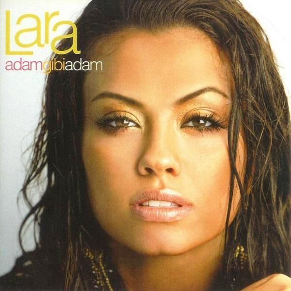LARA - ADAM GİBİ ADAM