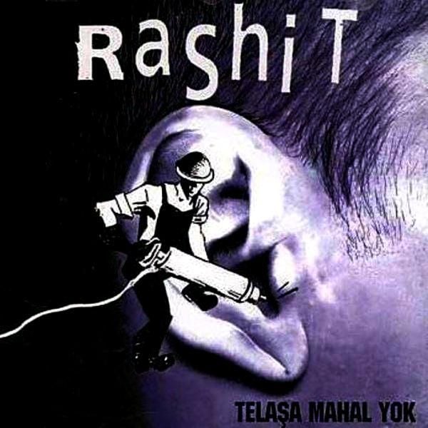 RASHIT - TELAŞA MAHAL YOK