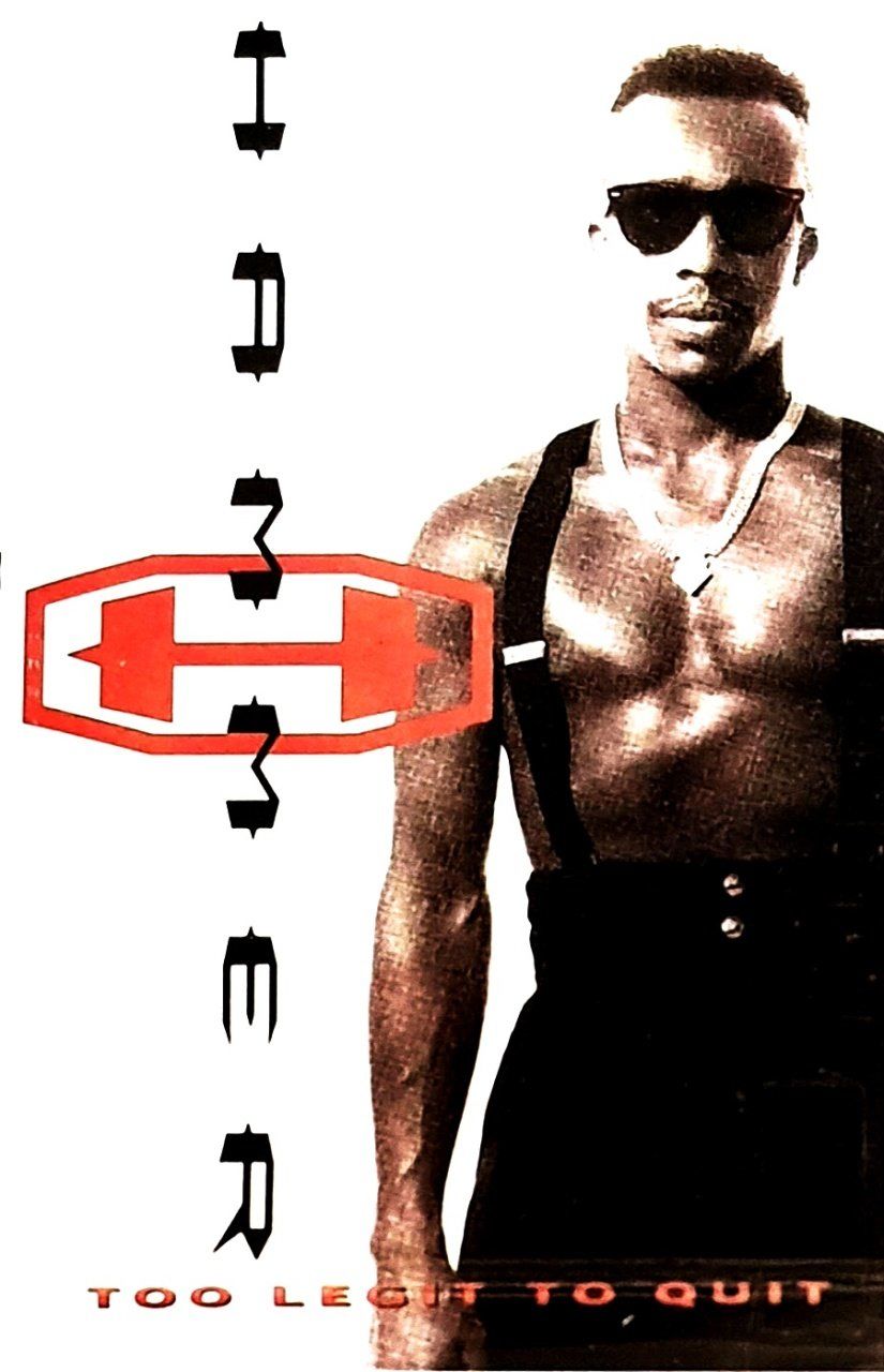 HAMMER - TOO LEGIT TO QUIT (MC)