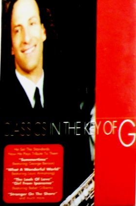 KENNY G - CLASSICS IN THE KEY OF G